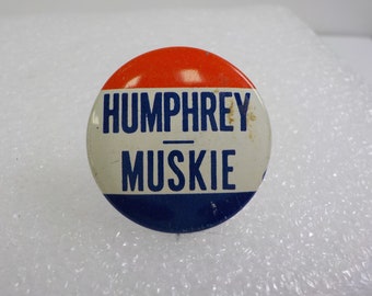 Vintage 1968 Hubert Humphrey for President 1.75" Button Ed Muskie Pinback Pin Vintage 1968 Hubert Humphrey for President 1.75" Button Ed Muskie Pinback Pin