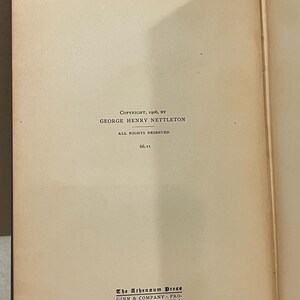 May include: Open book page with text: "COPYRIGHT, 1906, BY GEORGE HENRY NETTLETON ALL RIGHTS RESERVED 66.11." Below, "The Athenaeum Press GINN & COMPANY PROPRIETORS BOSTON U.S.A." The page is aged with a cream color.