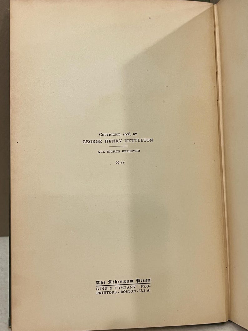 May include: Open book page with text: "COPYRIGHT, 1906, BY GEORGE HENRY NETTLETON ALL RIGHTS RESERVED 66.11." Below, "The Athenaeum Press GINN & COMPANY PROPRIETORS BOSTON U.S.A." The page is aged with a cream color.