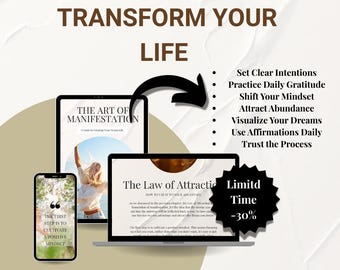 May include: Digital devices displaying content related to self-improvement. A tablet and laptop show book covers with titles like "The Art of Manifestation" and "The Law of Attraction." A smartphone displays text: "The first step is to cultivate a positive mindset." The image includes the text "Transform Your Life."