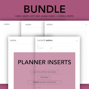 May include: A bundle of printable planner inserts featuring lined, graph, dot grid, blank, and Cornell notes pages. The text includes BUNDLE, LINED, GRAPH, DOT GRID, BLANK PAGES + CORNELL NOTES, PLANNER INSERTS, A4, A5, LETTER, HALF PAGE, PRINTABLE, 5 PAGES INSTANT DOWNLOAD.