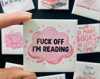 F Off I'm Reading Magnet | Bookish Gift