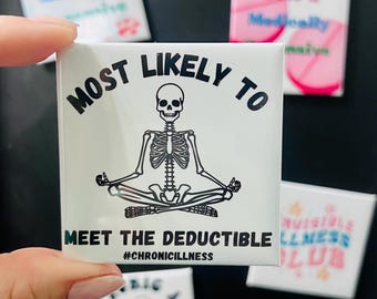 Most Likely To Meet The Deductible | Chronic Illness