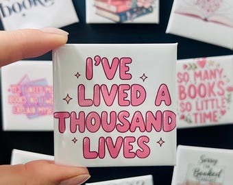 I've Lived A Thousand Lives Magnet | Bookish Gift