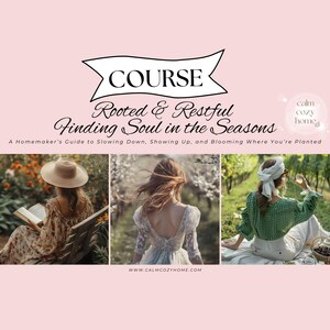 Rooted & Restful: Finding Soul in the Seasons Course