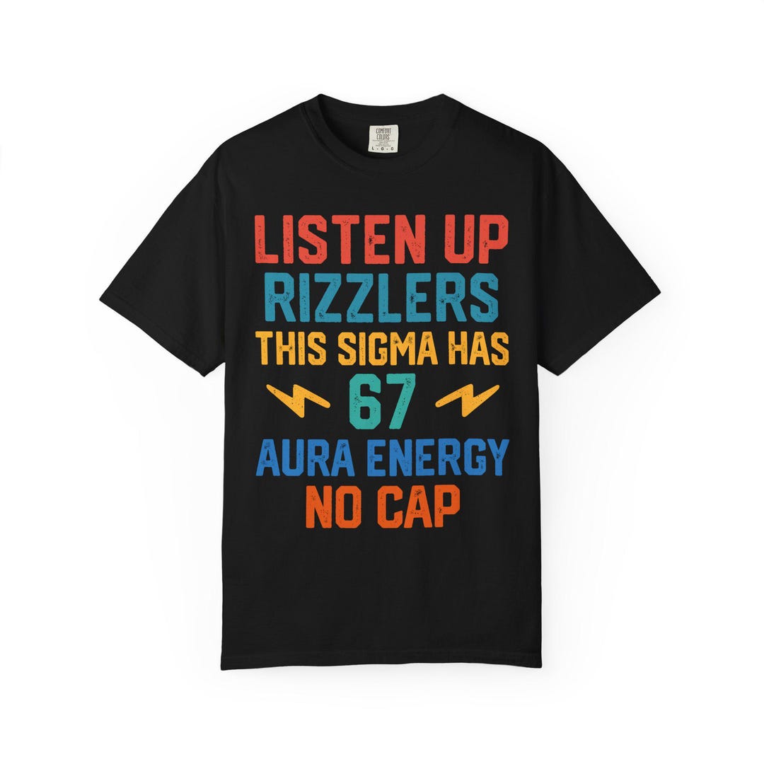 Listen up Rizzlers Shirt, Funny Gen Z Sigma Tee - Etsy
