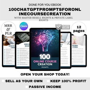 Op de afbeelding: Een digitale ebook-cover voor "100 ChatGPT Prompts for Online Course Creation" wordt weergegeven op een tablet. De cover heeft een gloeilampontwerp met het nummer 100 en de woorden "Online Course Creation Prompts". De tekst "Done for You Ebook" staat bovenaan.