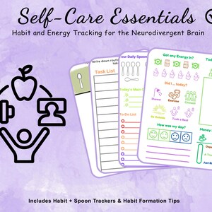 May include: A set of self-care essentials habit and energy tracking sheets for the neurodivergent brain. The sheets include task lists, daily spoon trackers, and habit formation tips. The design features icons of an apple, weights, a person, and other graphics.