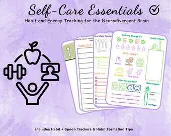 May include: A set of self-care essentials habit and energy tracking sheets for the neurodivergent brain. The sheets include task lists, daily spoon trackers, and habit formation tips. The design features icons of an apple, weights, a person, and other graphics.