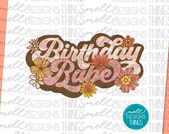 Birthday Babe Retro Flowers | PNG File, Sublimation Design, Digital Download, T-shirt Design