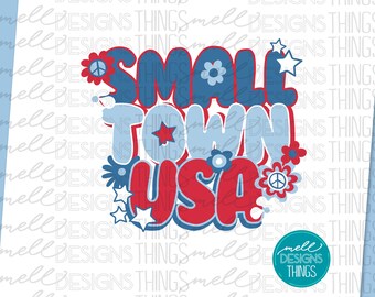 Small Town USA Graphic | Patriotic PNG File (Digital Download)