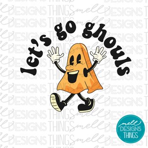 Let&#39;s Go Ghouls Halloween Design | PNG File, Sublimation Design, Digital Download, T-shirt Design