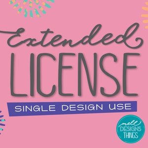 Extended License | Single Design Use
