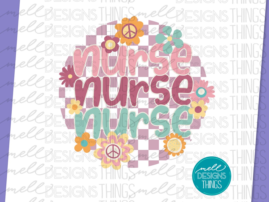 Nurse Retro Floral Graphic | PNG File, Sublimation Design, Digital ...