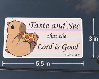Christian Capybara Pizza Sticker | Psalm 34:8 Bible Verse (Waterproof Vinyl)