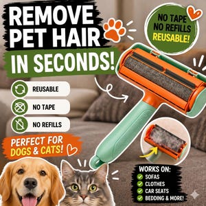 May include: An orange and green pet hair remover with a roller brush. The image includes text that says "REMOVE PET HAIR IN SECONDS!" and "REUSABLE!" The product is advertised for use on sofas, clothes, car seats, and bedding.