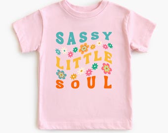 Sassy Little Soul Shirt, Funny Toddler Shirt, Funny Girls Shirt, Kid T-shirt,Trendy Kids Shirt, Retro Youth Shirt,  Gift for Girls