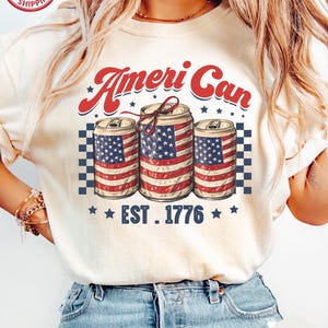 Comfort Colors® Vintage 4th Of July Tshirt,Ameri Can Shirt, Drink Lover Tee,Est 1776
