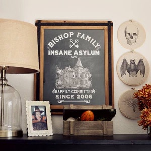 Printable Personalized Vintage Chalkboard Insane Asylum Halloween High Resolution Print
