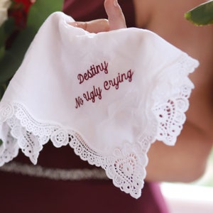 No Ugly Crying Handkerchief Embroidered Bridesmaid Hankerchiefs - Wedding Hankies - Happy Tears Lace Handkerchiefs Personalized