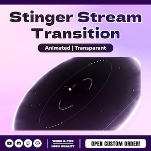 May include: A digital graphic with the text "Stinger Stream Transition" in white and purple. The image features an animated, transparent design with a dark, celestial theme. The bottom of the image includes social media icons and the text "WEBM & PNG HIGH QUALITY".