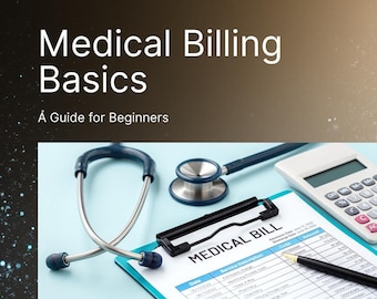 Medical Billing PDF, Beginner Coding Guide for Healthcare Administration