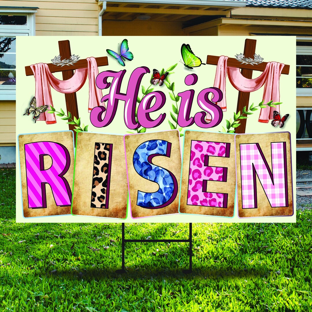Happy Easter He is Risen Yard Sign, Coroplast Jesus Easter Sign ...