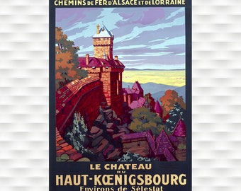 Haut-Koenigsbourg Chateau Poster Alsace Lorraine Poster Travel Art Print Birthday Gift Christmas Present