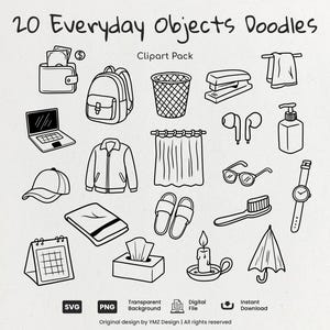 May include: Black and white line art illustration of 20 everyday objects, including a wallet, backpack, laptop, jacket, shower curtain, glasses, watch, and more. The text "20 Everyday Objects Doodles Clipart Pack" is at the top.