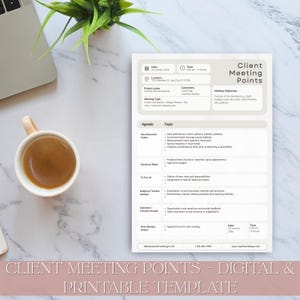 May include: A digital and printable template titled "Client Meeting Points" is displayed on a marble surface. The template includes sections for date, time, location, and agenda topics. A cup of coffee and a laptop are also visible.