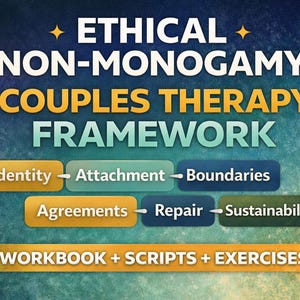 Ethical Non-Monogamy Couples Therapy Framework