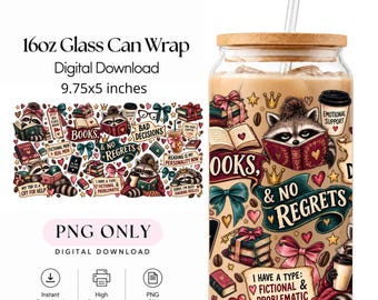 Puede incluir: Una descarga digital para vaso de 16oz que mide 9,75x5 pulgadas. El diseño presenta mapaches leyendo libros, tazas de café, lazos y corazones. El texto incluye 'BOOKS, & NO REGRETS', 'I HAVE A TYPE: FICTIONAL & PROBLEMATIC' y 'EMOTIONAL SUPPORT'.