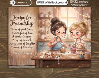 Friendship Recipe Kitchen Cutting Board Sublimation Designs, Besties Kitchen Decor PNG (Digital Download)