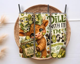 Funny Pickle Highland Cow 20oz Skinny Tumbler Wrap PNG, Big Dill Sublimation Design, Pickle Lover Cow Tumbler Digital Download
