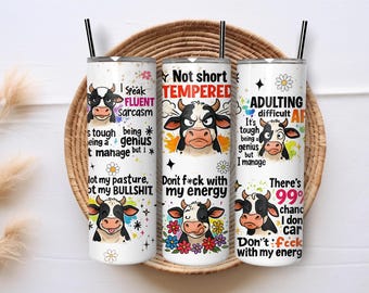 Funny Cow Sarcasm Tumbler Wrap PNG | 20oz Skinny Sublimation Design | Cute Adult Humor Digital Download for Tumblers