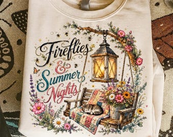 Fireflies & Summer Nights PNG, Cozy Summer Nights Quote Design, Rustic Floral Country Shirt Graphic, Warm Glow Sublimation PNG