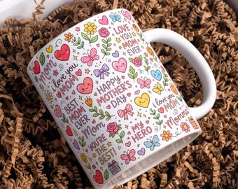 Cute Mom Mug Wrap PNG, Mothers Day Coffee Cup Design, Hearts Flowers Mama Artwork for 11oz 15oz Drinkware Sublimation Digital Download