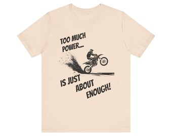 Rolig Dirt Bike-t-shirt, Power - Unisex T-shirt, Motorcykeltröja, Motocrosströja, Offroad-kläder, Racinggåva, Casual T-shirt