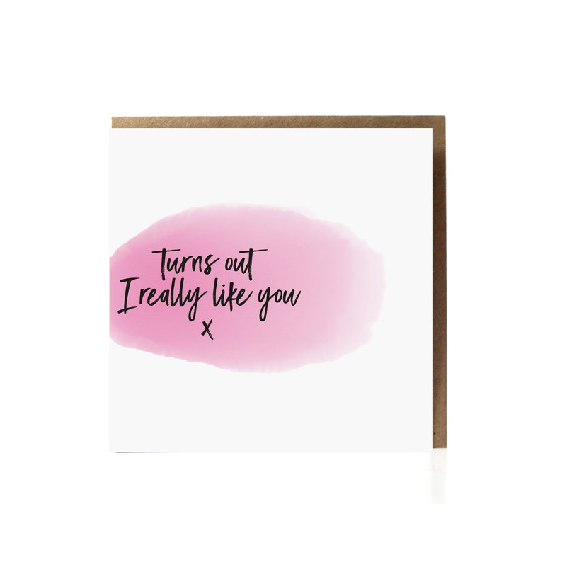 Turns out I really like you, Love Cards, Sweet Valentines Card for boyfriend, girlfriend, funny valentines, for her, him, husband, wife, BFF English (ENG)