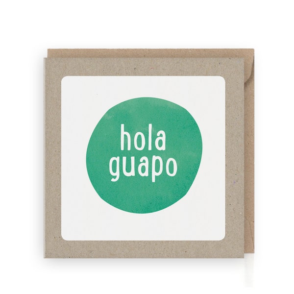 Hola Guapo, Valentines day card, BFF Greeting Card, Funny Spanish Card, Flirt Card, Boyfriend, Husband