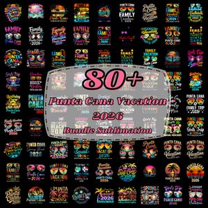 May include: A digital collection of over 80 colorful graphic designs for Punta Cana vacation sublimation, featuring palm trees, sunsets, sunglasses, and the text Punta Cana Vacation 2026, presented as a large grid on a black background.