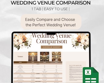 May include: A laptop screen displays a "Wedding Venue Comparison" spreadsheet. The text reads "Easily Compare and Choose the Perfect Wedding Venue!" with a Google Sheet logo. The spreadsheet compares venues with photos and data.