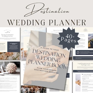 May include: A wedding planner book with the title "Destination Wedding Planner Book" and the text "Plan Your Dream Destination Wedding." The book has over 40 pages and includes information on legal requirements and marriage laws.
