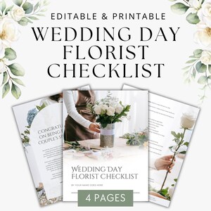 Può includere: Un modello di lista di controllo per fioristi di matrimonio stampabile con il testo "EDITABLE & PRINTABLE WEDDING DAY FLORIST CHECKLIST". L'immagine mostra quattro pagine con composizioni floreali e testo. La lista di controllo ha 4 pagine.