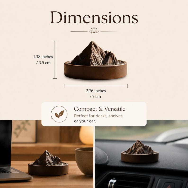 May include: A brown mountain-shaped ornament in a circular base, measuring 1.38 inches in height and 2.76 inches in width. The text "Dimensions" and "Compact & Versatile" appear alongside images of the object on a desk and in a car.