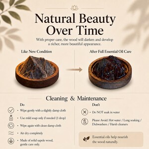 May include: An instructional graphic titled Natural Beauty Over Time showing a sapele wood bowl in like-new condition versus after essential oil care. It includes cleaning and maintenance guidelines, listing do's and don'ts for wood care.