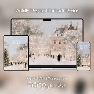 May include: A digital wallpaper set displayed on a laptop, tablet, and smartphone, featuring a snowy winter street scene with buildings, trees, and people. Text reads: Artfully Designed For Each Device, Curated Digital Wallpaper Set, Tut Digital Art.