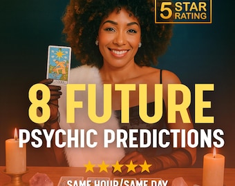 8 Future Psychic Predictions - Same Hour Reading, Love & Career, Medium Reading, Tarot Cards Reading, Future Insights, Fast Psychic Reading