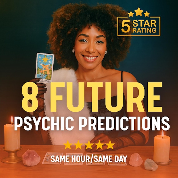 8 Future Psychic Predictions - Same Hour Reading, Love & Career, Medium Reading, Tarot Cards Reading, Future Insights, Fast Psychic Reading