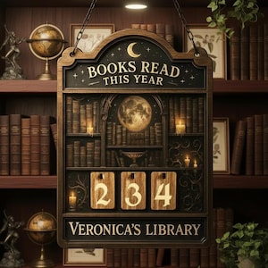 May include: A wooden sign reading "BOOKS READ THIS YEAR" and "VERONICA'S LIBRARY". The sign features a bookshelf design with the numbers "234". It hangs in front of a bookshelf filled with books, creating a library aesthetic.